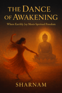The Dance of Awakening